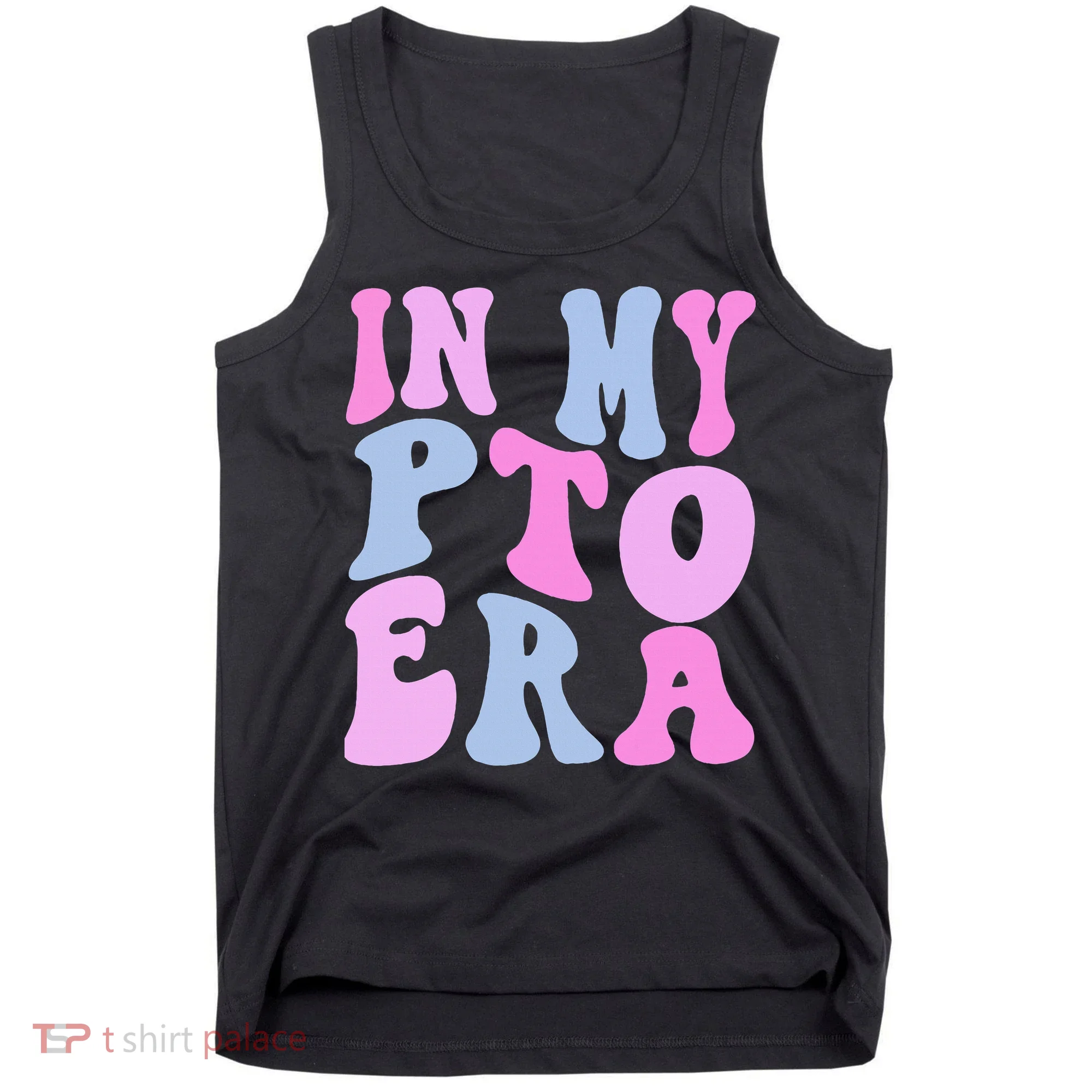In My Pto Era Tank Top