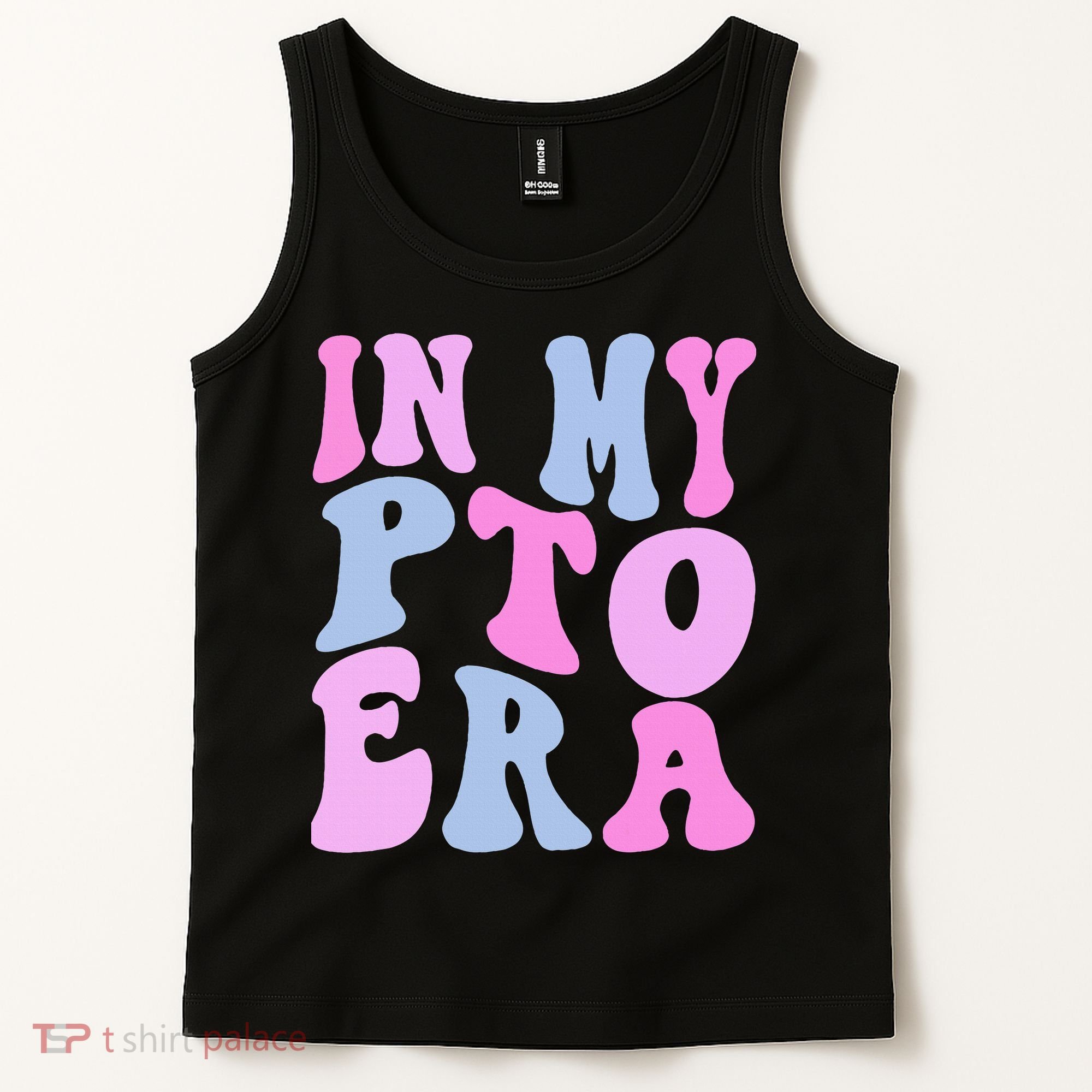 In My Pto Era Tank Top