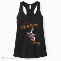 In My Porch Goose And Chill Era Funny Women's Tank Top thumb 0