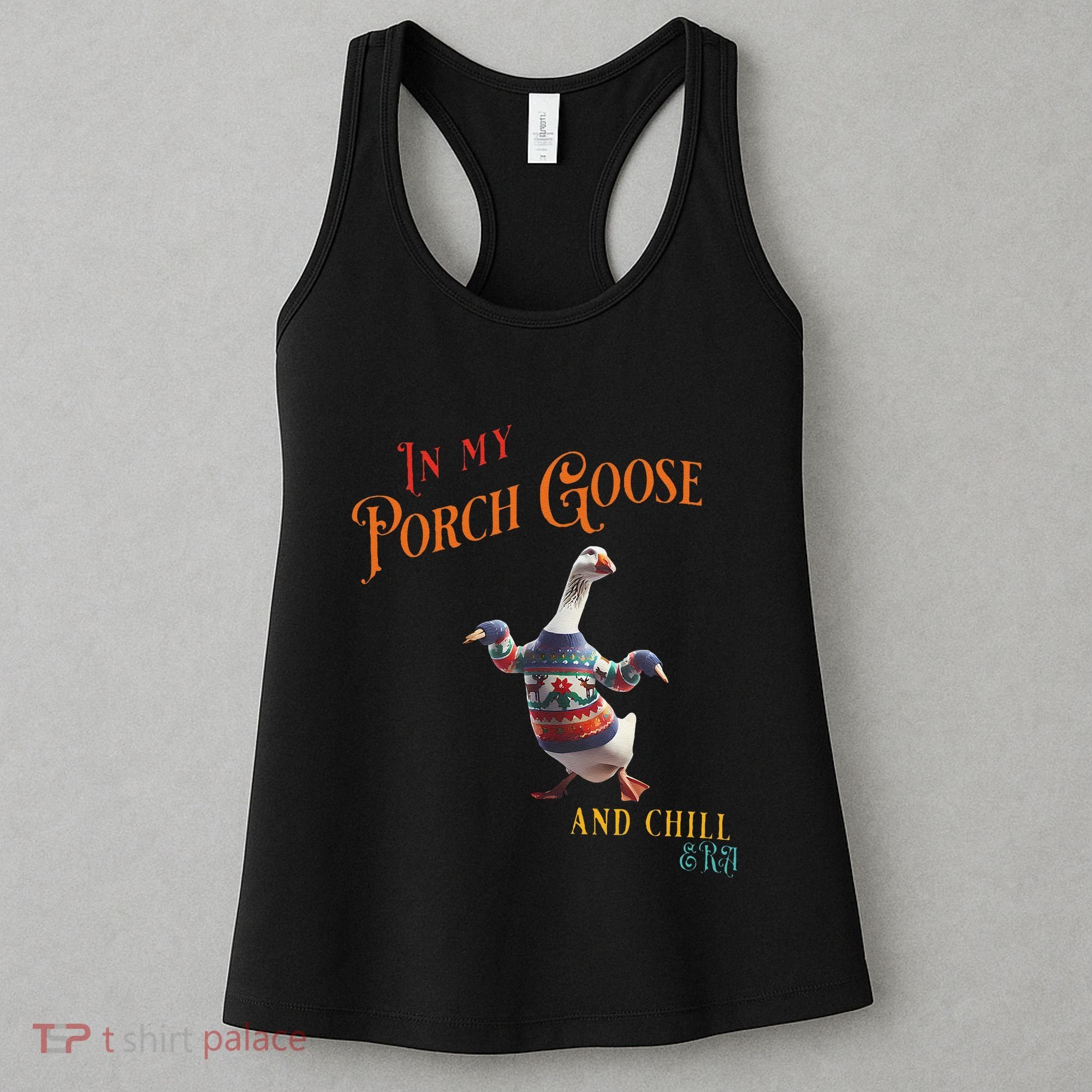 In My Porch Goose And Chill Era Funny Women's Tank Top