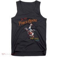 In My Porch Goose And Chill Era Funny Tank Top thumb 0