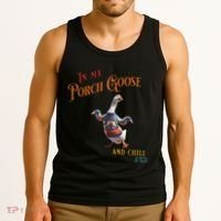In My Porch Goose And Chill Era Funny Tank Top thumb 3