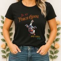 In My Porch Goose And Chill Era Funny Women's T-Shirt thumb 2