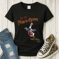 In My Porch Goose And Chill Era Funny Women's T-Shirt thumb 3
