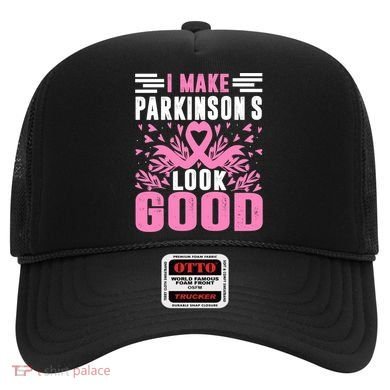 I Make Parkinsons Look Good Funny Parkinsons Disease Gift Hat