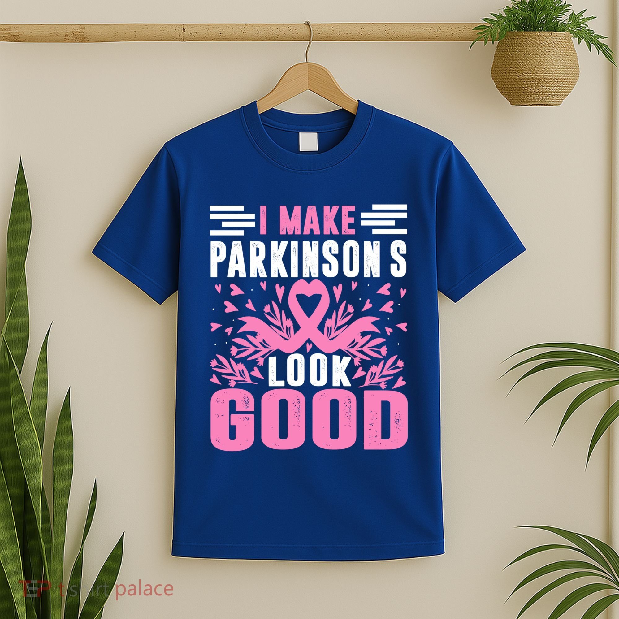 I Make Parkinsons Look Good Funny Parkinsons Disease Gift T-Shirt
