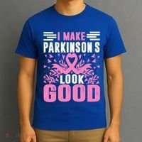 I Make Parkinsons Look Good Funny Parkinsons Disease Gift T-Shirt thumb 3