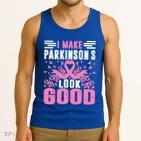 I Make Parkinsons Look Good Funny Parkinsons Disease Gift Tank Top thumb 3