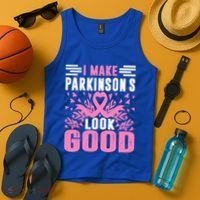 I Make Parkinsons Look Good Funny Parkinsons Disease Gift Tank Top thumb 4