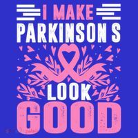 I Make Parkinsons Look Good Funny Parkinsons Disease Gift Tank Top thumb 6