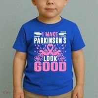 I Make Parkinsons Look Good Funny Parkinsons Disease Gift Toddler T-Shirt thumb 2