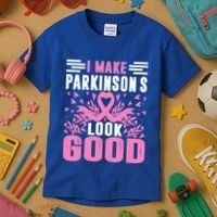 I Make Parkinsons Look Good Funny Parkinsons Disease Gift Kids T-Shirt thumb 3