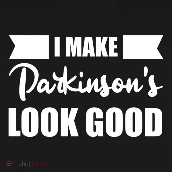 I Make Parkinsons Look Good Gift Bucket Hat