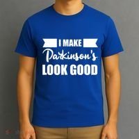 I Make Parkinsons Look Good Gift T-Shirt thumb 3