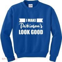 I Make Parkinsons Look Good Gift Kids Sweatshirt thumb 0