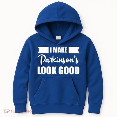 I Make Parkinsons Look Good Gift Kids Hoodie