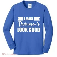 I Make Parkinsons Look Good Gift Kids Long Sleeve Shirt thumb 0