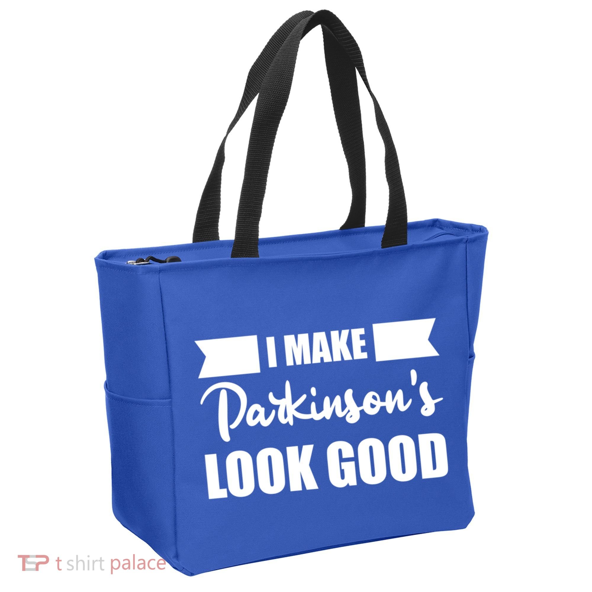 I Make Parkinsons Look Good Gift Tote Bag