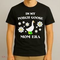 In My Porch Goose Mom Era Goose Clothes Silly Cute Groovy T-Shirt thumb 3