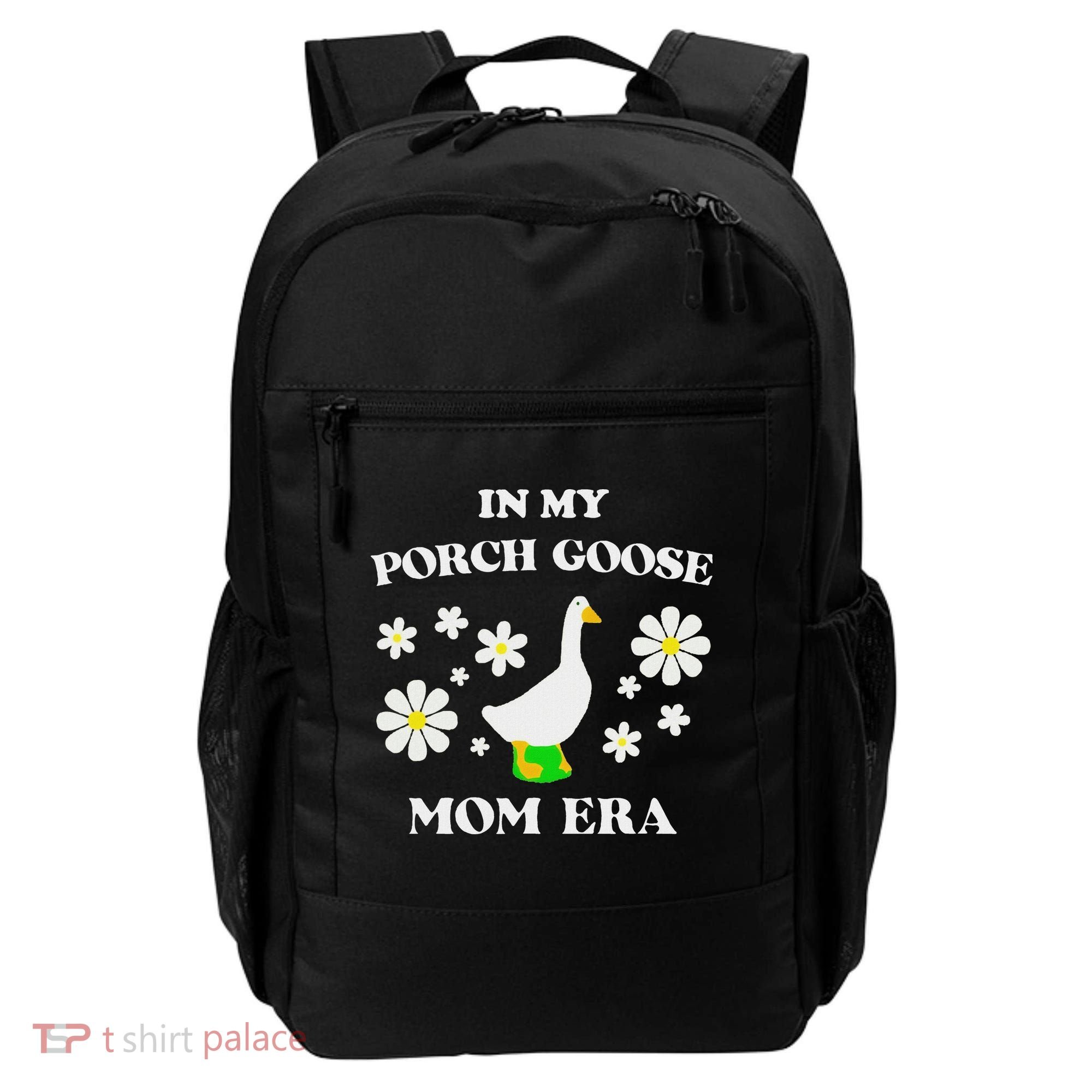 In My Porch Goose Mom Era Goose Clothes Silly Cute Groovy Backpack