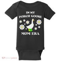 In My Porch Goose Mom Era Goose Clothes Silly Cute Groovy Baby Bodysuit thumb 0