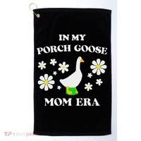 In My Porch Goose Mom Era Goose Clothes Silly Cute Groovy Golf Towel thumb 0