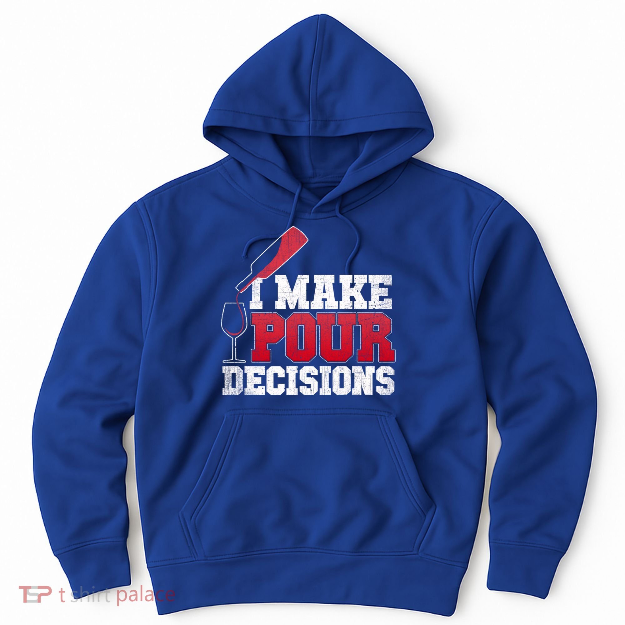 I Make Pour Decisions Wine Er And Funny Bartender Gift Great Gift Hoodie