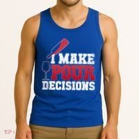 I Make Pour Decisions Wine Er And Funny Bartender Gift Great Gift Tank Top thumb 3