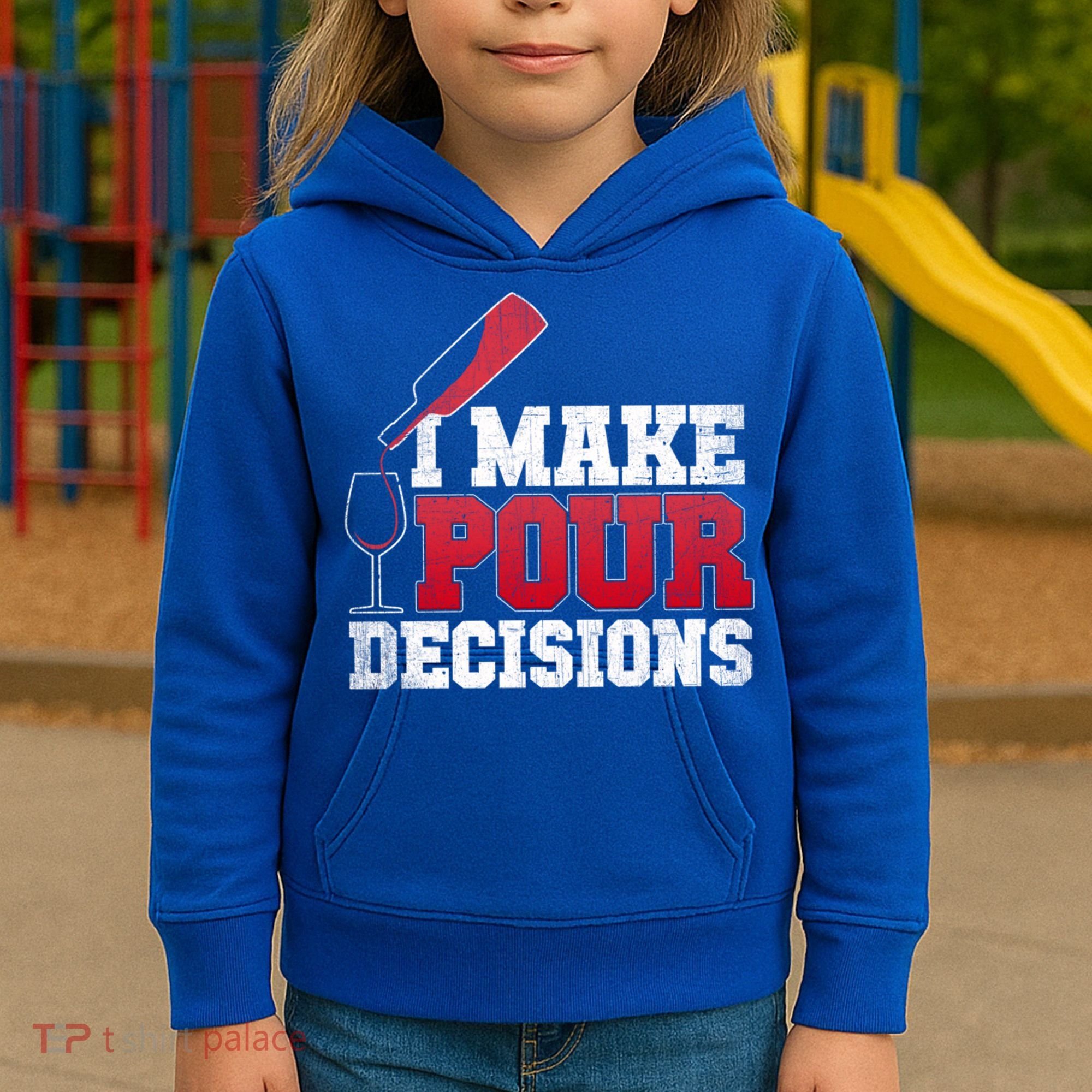 I Make Pour Decisions Wine Er And Funny Bartender Gift Great Gift Kids Hoodie