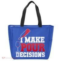 I Make Pour Decisions Wine Er And Funny Bartender Gift Great Gift Tote Bag thumb 0
