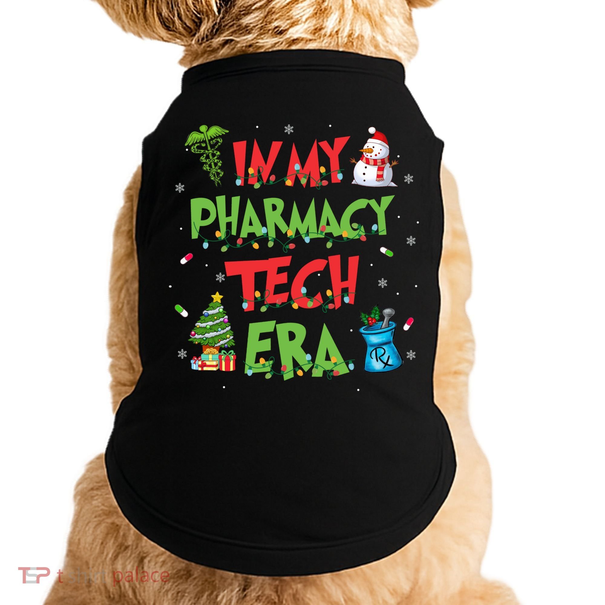 In My Pharmacy Tech Era Christmas Pharmacy Technician Gift Doggie Tank