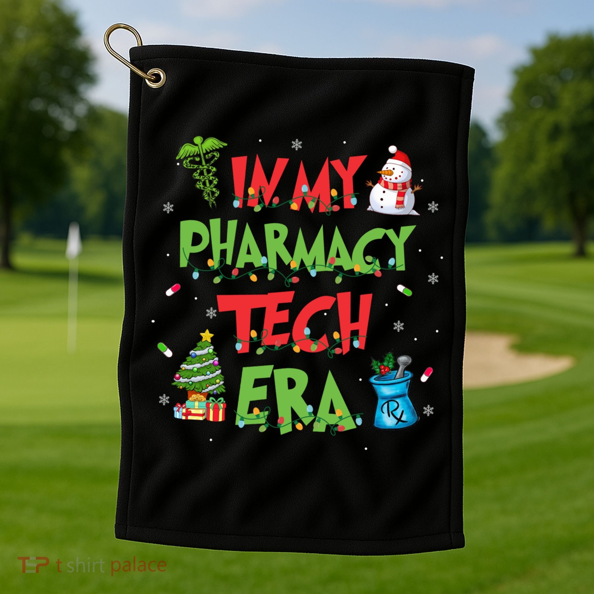 In My Pharmacy Tech Era Christmas Pharmacy Technician Gift Golf Towel