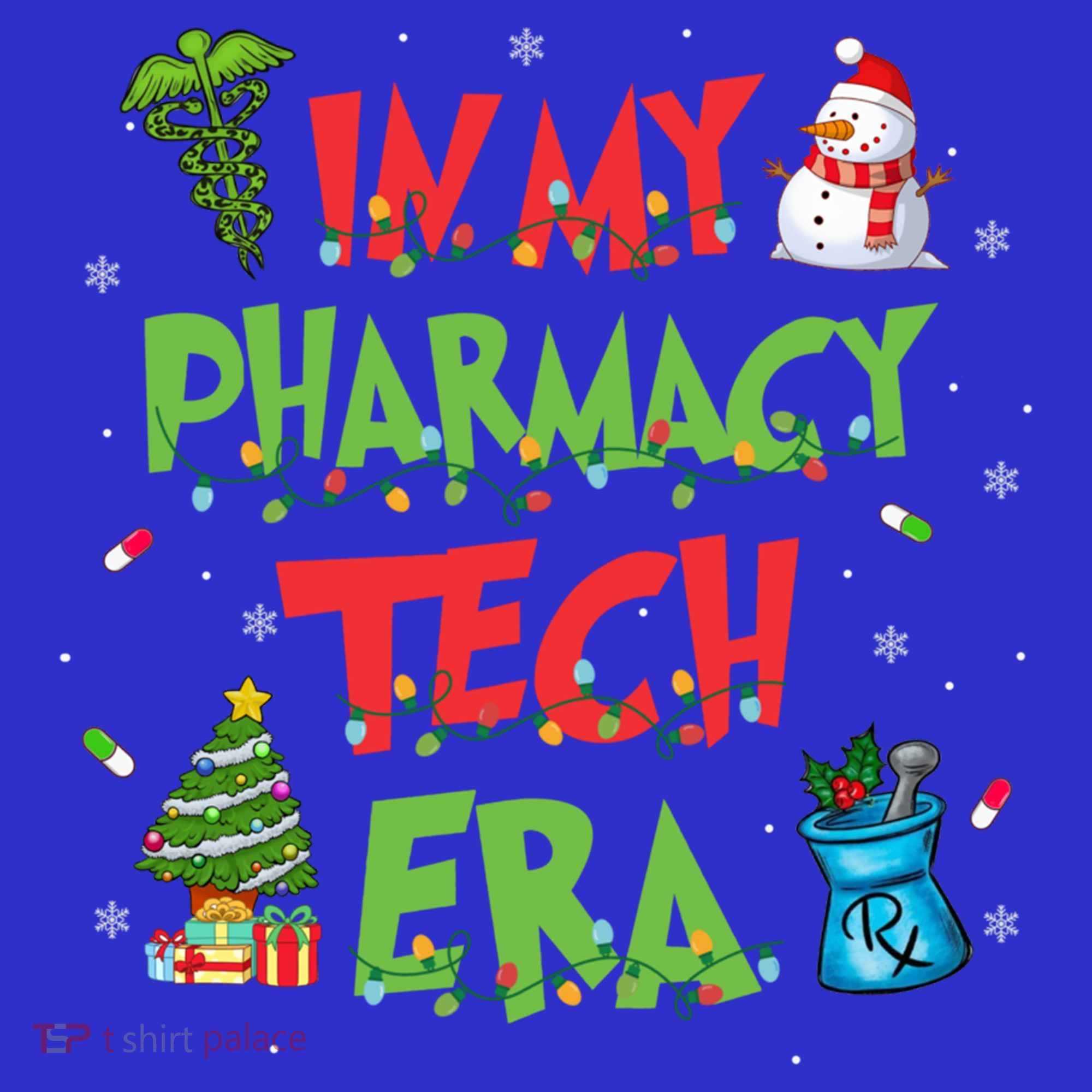In My Pharmacy Tech Era Christmas Pharmacy Technician Gift T-Shirt
