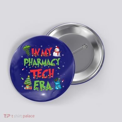 In My Pharmacy Tech Era Christmas Pharmacy Technician Gift Button