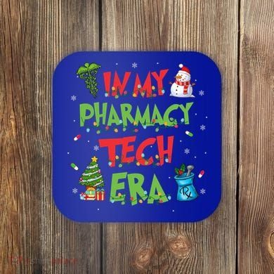 In My Pharmacy Tech Era Christmas Pharmacy Technician Gift Coaster