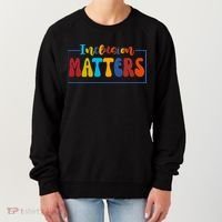 Inclusion Matters Positive Diversity Kindness Women's Sweatshirt thumb 0