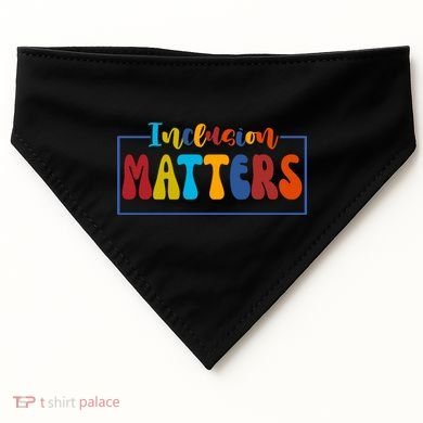 Inclusion Matters Positive Diversity Kindness USA-Made Doggie Bandana