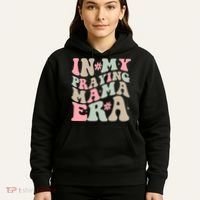 In My Praying Mama Era Hoodie thumb 5