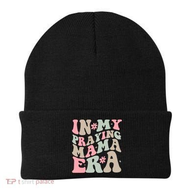 In My Praying Mama Era Beanie