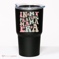 In My Praying Mama Era Tumbler thumb 0