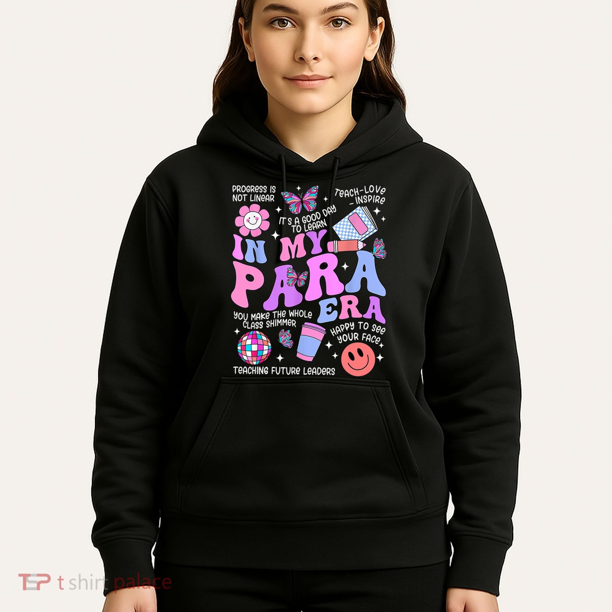 In My Para Era Paraprofessional Paraeducator Back To School Hoodie