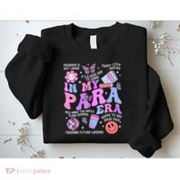 In My Para Era Paraprofessional Paraeducator Back To School Sweatshirt thumb 2