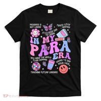 In My Para Era Paraprofessional Paraeducator Back To School T-Shirt thumb 0
