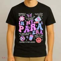 In My Para Era Paraprofessional Paraeducator Back To School T-Shirt thumb 3