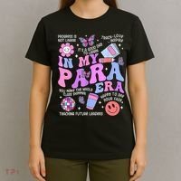 In My Para Era Paraprofessional Paraeducator Back To School T-Shirt thumb 4