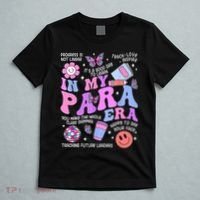 In My Para Era Paraprofessional Paraeducator Back To School T-Shirt thumb 5