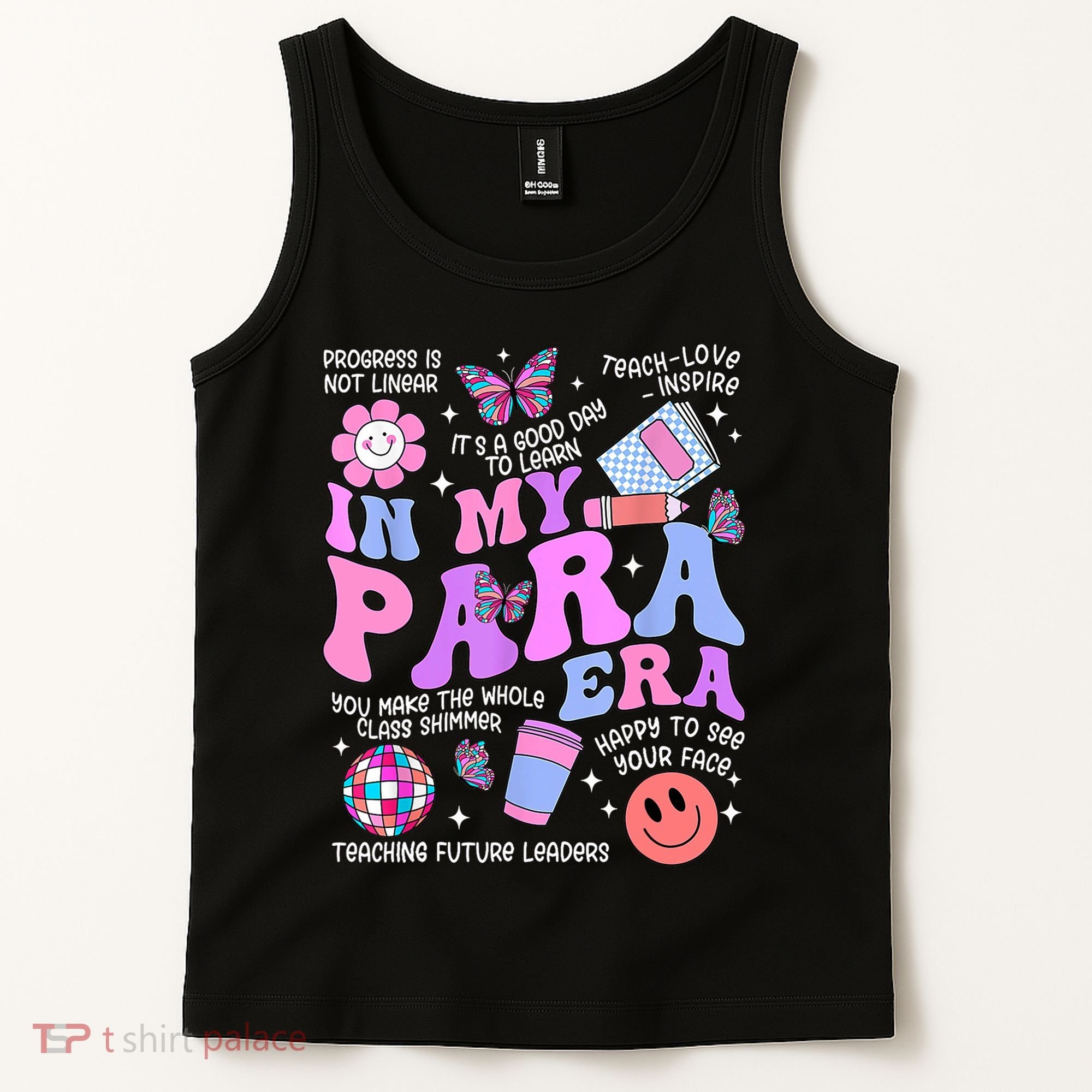In My Para Era Paraprofessional Paraeducator Back To School Tank Top
