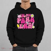 In My Para Era Teacher Back To School First Day Of School Hoodie thumb 0
