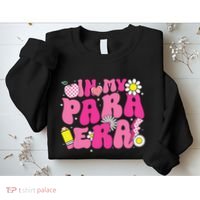 In My Para Era Teacher Back To School First Day Of School Sweatshirt thumb 2