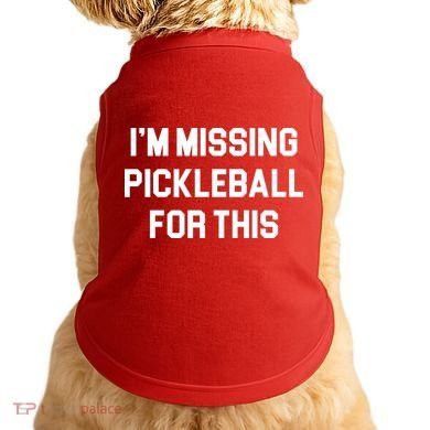 I'm Missing Pickleball For This Doggie Tank